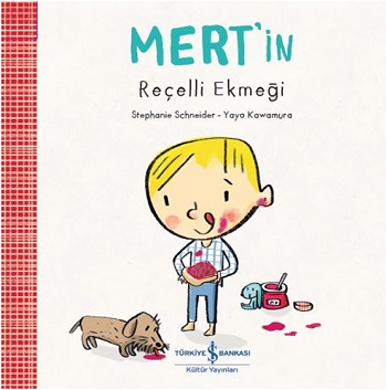 Mert'in Reçelli Ekmeği