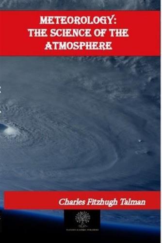 Meteorology: The Science of the Atmosphere