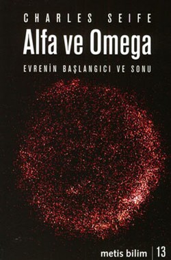 Metis Bilim Dizisi 13 - Alfa ve Omega: Evrenin Başlangıcı ve Sonu