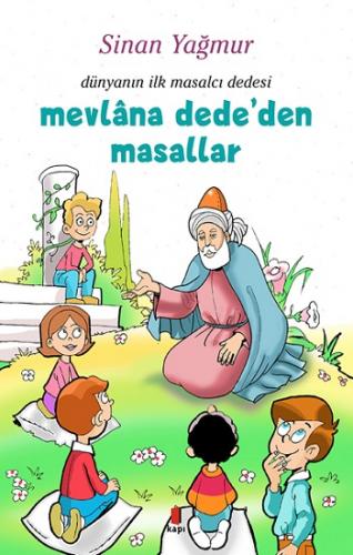 Mevlana Dede'den Masallar - Dünyanın İlk Masalcı Dedesi