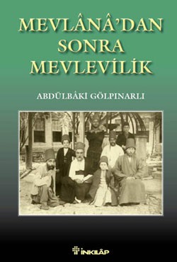 Mevlana'dan Sonra Mevlevilik