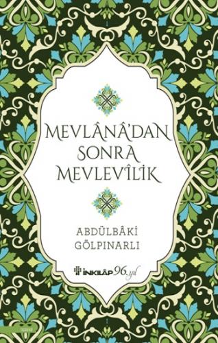 Mevlana'dan Sonra Mevlevilik