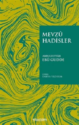 Mevzu Hadisler