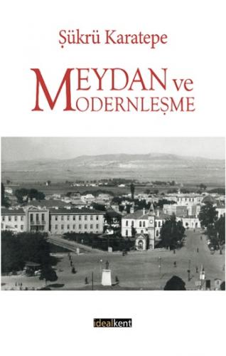 Meydan ve Modernleşme