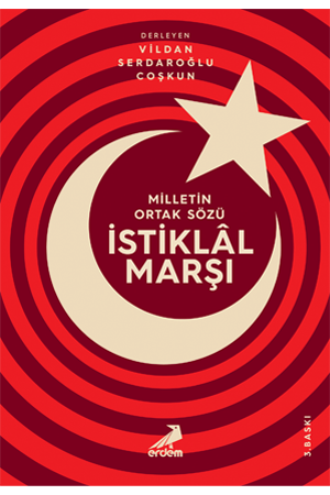 Milletin Ortak Sözü : İstiklal Marşı