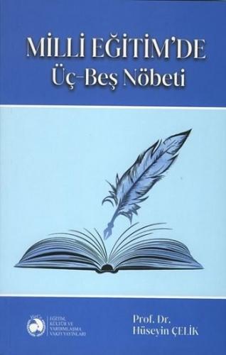 Milli Eğitim'de Üç-Beş Nöbeti -Ciltli