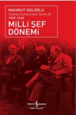 Milli Şef Dönemi 3