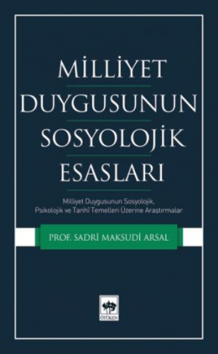 Milliyet Duygusunun Sosyolojik Esasları