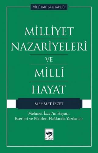 Milliyet Nazariyeleri ve Milli Hayat