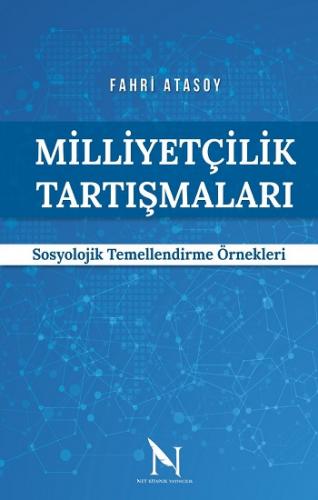 Milliyetçilik Tartışmaları