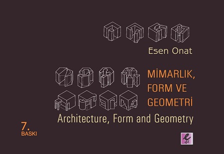 Mimarlık, Form ve Geometri - Architecture, Form and Geometry