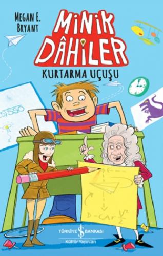 Minik Dahiler – Kurtarma Uçuşu