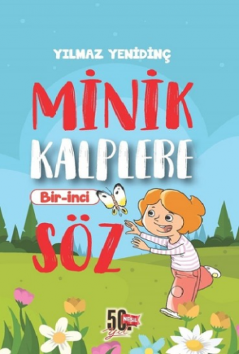 Minik Kalplere Bir-İnci Söz