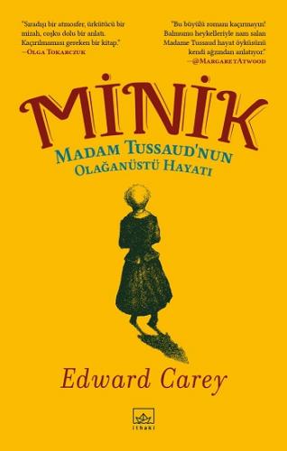 Minik: Madam Tussaud'nun Olağanüstü Hayatı