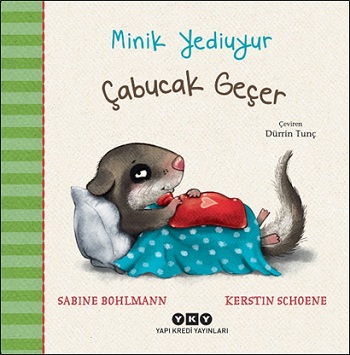 Minik Yediuyur – Çabucak Geçer (Ciltli)