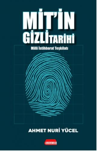 Mit'in Gizli Tarihi (Milli İstihbarat Teşkilatı)