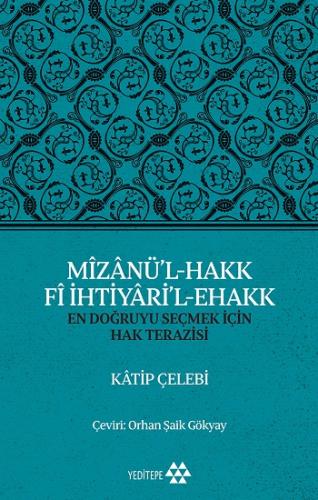 Mizanü'l-Hakk Fi İhtiyari'l-Ehakk