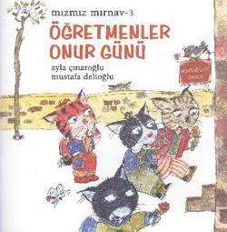 Mızmız Mırnav 3 - Öğretmenler Günü Onur Günü