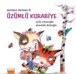 Mızmız Mırnav 6 - Üzümlü Kurabiye