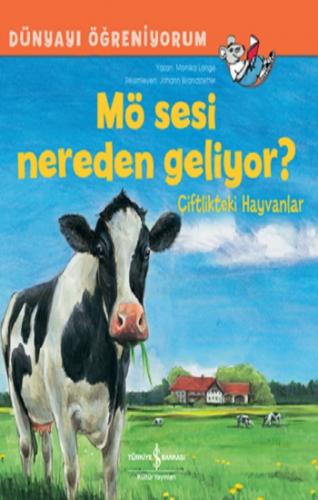 Mö Sesi Nereden Geliyor? Çiftlikteki Hayvanlar Dünyayi Öğreniyorum