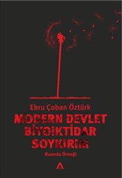 Modern Devlet, Biyoiktidar ve Soykırım