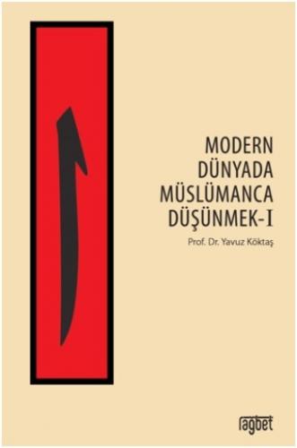 Modern Dünyada Müslümanca Düşünmek 1