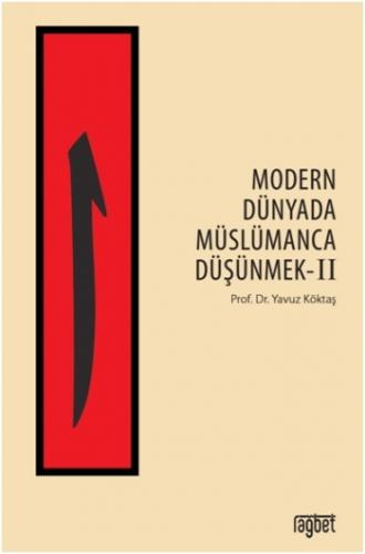 Modern Dünyada Müslümanca Düşünmek 2