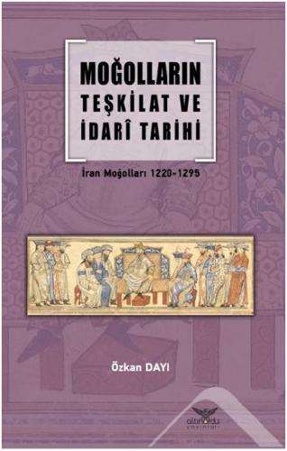 Moğolların Teşkilat Ve İdari Tarihi