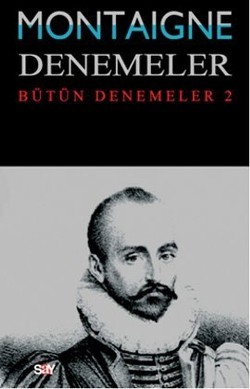 Montaigne Denemeler / Bütün Denemeler - 2