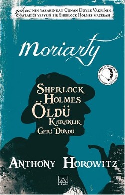 Moriarty: Sherlock Holmes Öldü Karanlıklar Geri Döndü