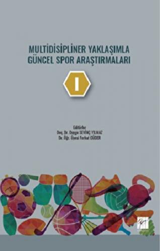 Multidisipliner Yaklaşımla Güncel Spor Araştırmaları - 1