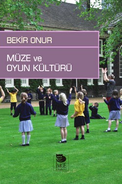 Müze ve Oyun Kültürü