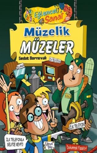 Müzelik Müzeler - Eğlenceli Sanat