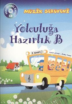 Müzik Serüveni Yolculuğa Hazırlık B