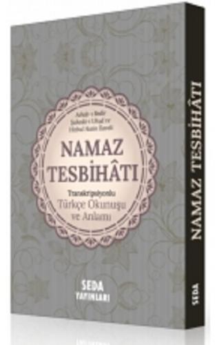 Namaz Tesbihatı Transkripsiyonlu Türkçe Okunuşu ve Anlamı (Cep Boy)