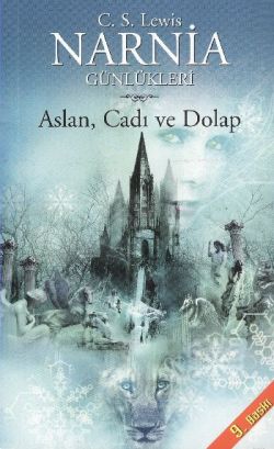 Narnia Günlükleri 2 - Aslan, Cadı ve Dolap