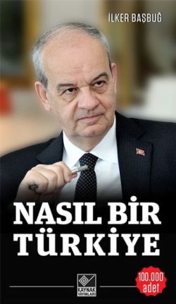 Nasıl Bir Türkiye