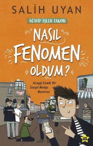 Nasıl Fenomen Oldum?