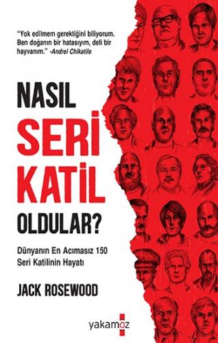 Nasıl Seri Katil Oldular?