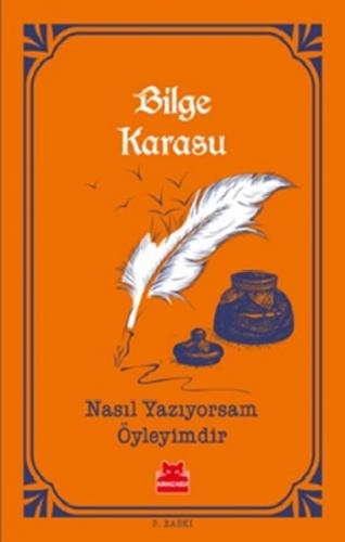 Nasıl Yazıyorsam Öyleyimdir