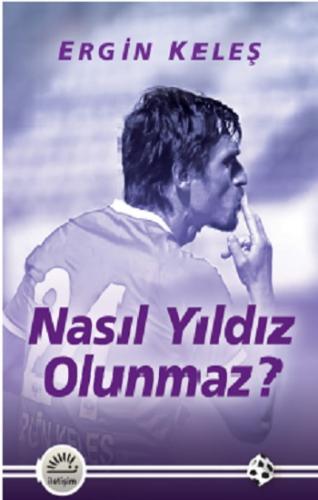 Nasıl Yıldız Olunmaz?