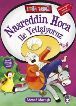 Nasreddin Hoca ile Yetişiyoruz