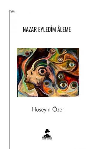 Nazar Eyledim Aleme