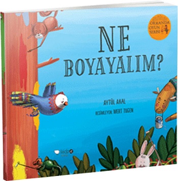 Ne Boyayalım? - Ormanda Oyun Serisi 2