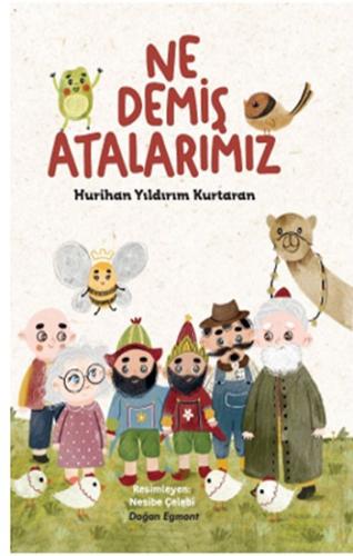 Ne Demiş Atalarımız