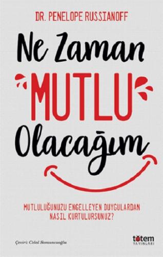 Ne Zaman Mutlu Olacağım