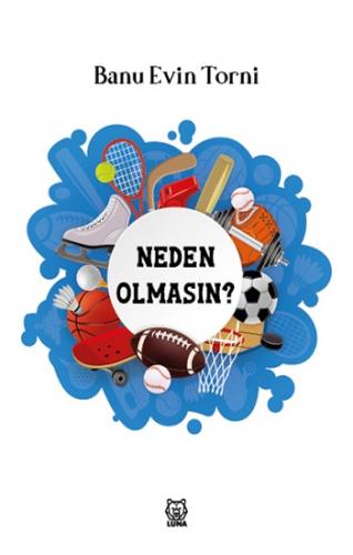 Neden Olmasın?