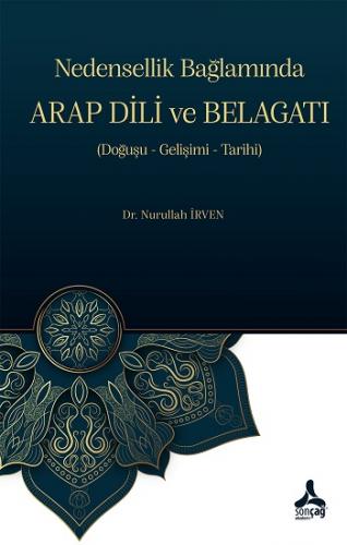 Nedensellik Bağlamında Arap Dili ve Belagatı