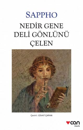 Nedir Gene Deli Gönlünü Çelen (Fotoğraflı Klasikler)