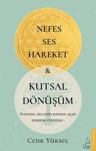 Nefes-Ses-Hareket ve Kutsal Dönüşüm